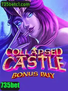 Explorando o Mundo de 'CollapsedCastleBonusBuy' na Plataforma 735bet