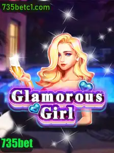 Explorando o Mundo de GlamorousGirl e 735bet