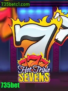 Descubra a Emoção do Jogo HotTripleSevens no 735bet